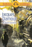 Jacques Damour Et Autres Nouvelles (2002) De Emile Zola - Natur