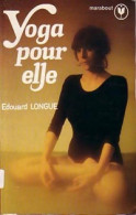 Yoga Pour Elle (1980) De Edouard Longue - Santé