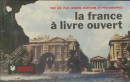 La France à Livre Ouvert (0) De Pierre Seghers - Toerisme