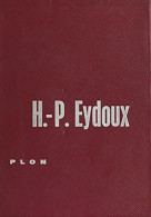 Hommes Et Dieux De La Gaule (1961) De Henri Paul Eydoux - Geschiedenis