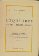 L'équilibre Psycho-physiologique (0) De R.G. Vaschalde - Psychology/Philosophy