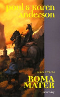 Le Roi D'ys T1 : Roma Mater (2006) De Karen Anderson - Otros & Sin Clasificación