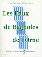 Les Eaux De Bagnole De L'Orne (1992) De Jean-Marie Foubert - Health