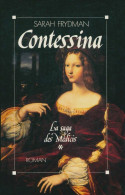 La Saga Des Médicis Tome I : Contessina (1992) De Sarah Frydman - Historic