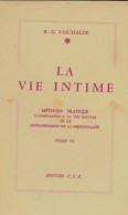 La Vie Intime (0) De R.G. Vaschalde - Psicología/Filosofía