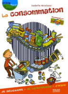 Consommation (la) (2007) De Jean-christophe Besse - Autres & Non Classés