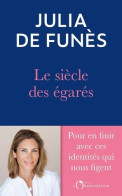 Le Siècle Des égarés (2022) De Julia De Funès - Psychologie/Philosophie
