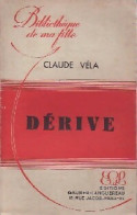 Dérive (1948) De Claude Véla - Romantique