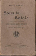 Sous La Rafale (1918) De André Schmitz - Storia