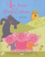 Les Trois Petits Cochons (coll. P'tits Classiques  ) (2011) De Morey Marie - Autres & Non Classés