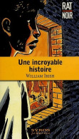 Une Incroyable Histoire (2002) De William Irish - Autres & Non Classés
