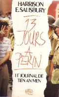 13 Jours à Pékin (1989) De Harrison E. Salisbury - Autres & Non Classés