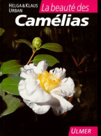 La Beauté Des Camélias (2005) De Helga Urban - Jardinería