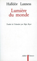 Lumière Du Monde (1992) De Halldor Laxness - Autres & Non Classés