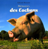 Mémoires Des Cochons (2005) De Gérard Rossini - Animaux