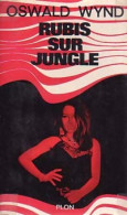 Rubis Sur Jungle (1969) De Oswald Wynd - Autres & Non Classés