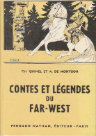Contes Et Légendes Du Far West (1955) De Adhémar Quinel - Other & Unclassified
