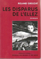 Les Disparus De L'Ellez (2002) De Roland Greuzat - Autres & Non Classés
