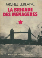 La Brigade Des Ménagères (1972) De Michel Leblanc - Guerra 1939-45