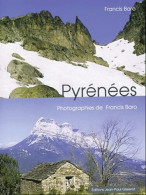 Les Pyrénées Prix Promo (2004) De Francis Baro - Toerisme