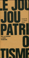 Le Joujou Patriotisme () De Rémy De Gourmont - Politica