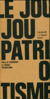 Le Joujou Patriotisme () De Rémy De Gourmont - Política