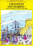 Chantent Les Marins (1996) De Christophe Lazé - Muziek
