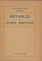 Retables Et Jubés Bretons (1927) De Paul Gruyer - Geschichte