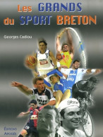 Les Grands Du Sport Breton (2007) De Georges Cadiou - Sport