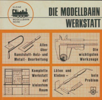 Die Modellbahn Werkstatt (1969) De Gernot Balcke - Modélisme