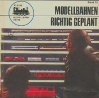 Modellbahnen Richtig Geplant (1974) De Joachim M Hill - Model Making