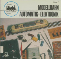 Modellbahn Automatik + Elektronok (1972) De Günter Albrecht - Modelbouw