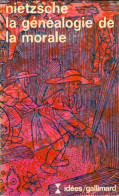 Généalogie De La Morale (1975) De Friedrich Nietzsche - Psicologia/Filosofia