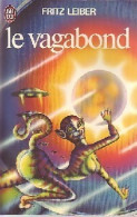 Le Vagabond (1975) De Fritz Leiber - Other & Unclassified