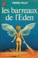 Les Barreaux De L'Eden (1977) De Pierre Pelot - Andere & Zonder Classificatie