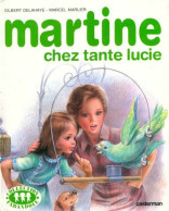 Martine Chez Tante Lucie (1982) De Jenny Valentine - Sonstige & Ohne Zuordnung