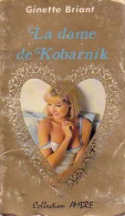 La Dame De Kobarnik (1981) De Ginette Briant - Románticas
