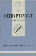 Le Décryptement (1983) De A. Muller - Sciences