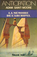 Chroniques De L'ére Du Verseau Tome IV : La Mémoire De L'archipel (1980) De Adam Saint-Moore - Otros & Sin Clasificación