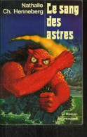 Le Sang Des Astres (1976) De Charles Henneberg - Toverachtigroman