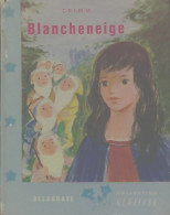 Blancheneige (1967) De Jacob Grimm - Sonstige & Ohne Zuordnung