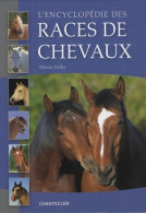 L'encyclopédie Des Races De Chevaux (2007) De Martin Haller - Tiere