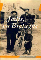 Jadis, En Bretagne (2009) De Laurent Guillet - Geschiedenis