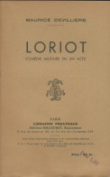 Loriot (1949) De Maurice Devilliers - Altri & Non Classificati