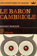 Le Baron Cambriole (1964) De Anthony Morton - Autres & Non Classés