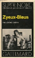 Zyeux-bleus (1977) De Jerome Charyn - Autres & Non Classés