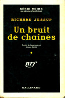 Un Bruit De Chaînes (1956) De Richard Jessup - Autres & Non Classés