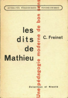 Les Dits De Mathieu () De Célestin Freinet - Unclassified