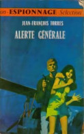 Alerte Générale (1968) De Jean-François Torres - Old (before 1960)