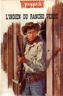 L'indien Du Rancho Verde (1968) De Cliff Farrell - Autres & Non Classés